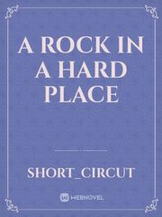 A Rock In A Hard Place Book