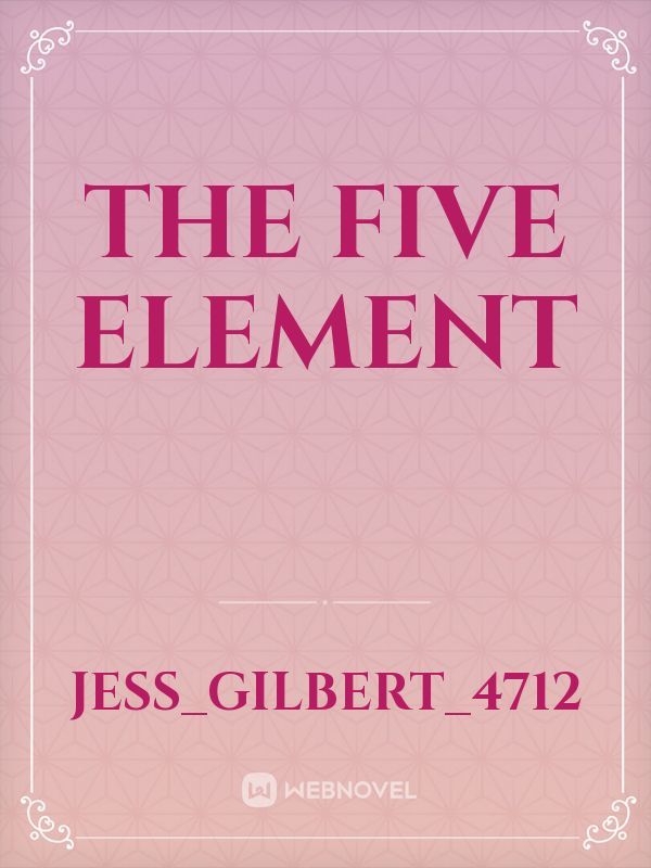 The Five Element