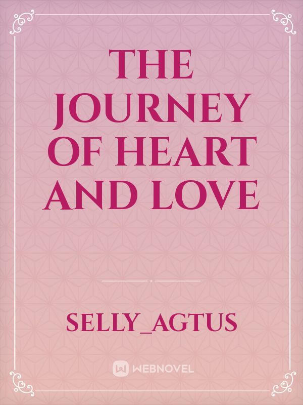 The journey of heart and love Book