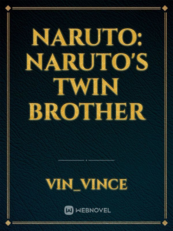 Naruto: Naruto's twin brother Book