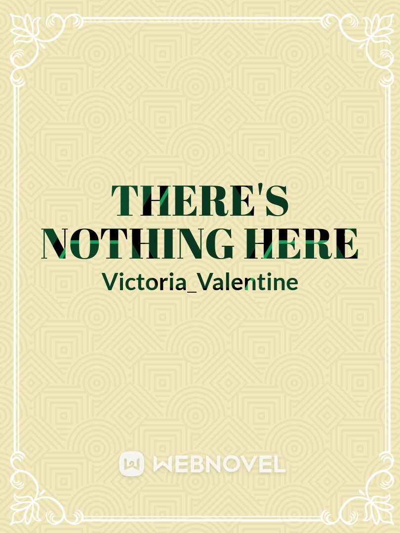 There's Nothing Here Book