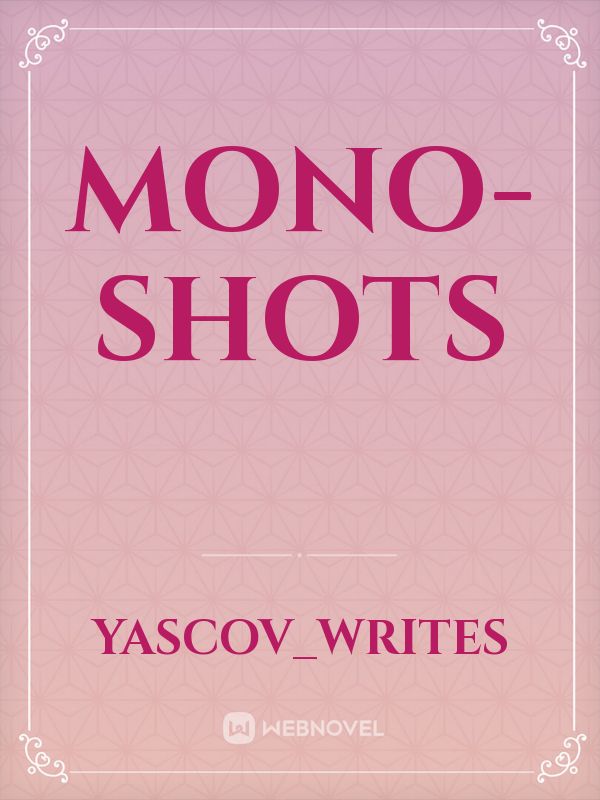 MONO-SHOTS Book