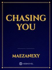CHASING YOU Book