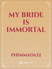 my bride is immortal Book