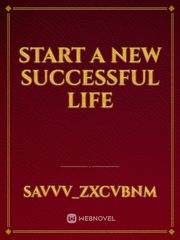 Start a new successful life Book