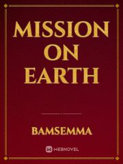 MISSION ON EARTH Book