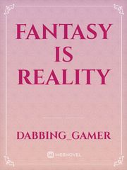 Fantasy IS Reality Book