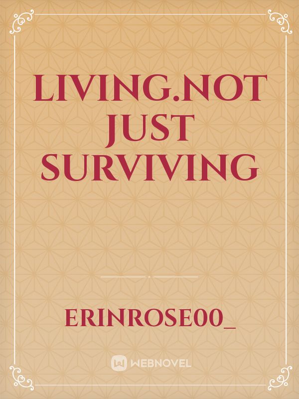 Living.Not Just Surviving Book