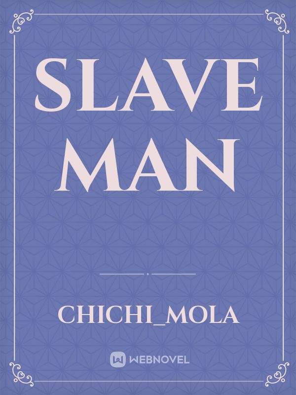 Slave Man Book