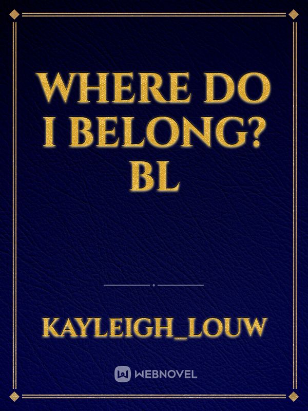 Where Do I Belong? BL Book