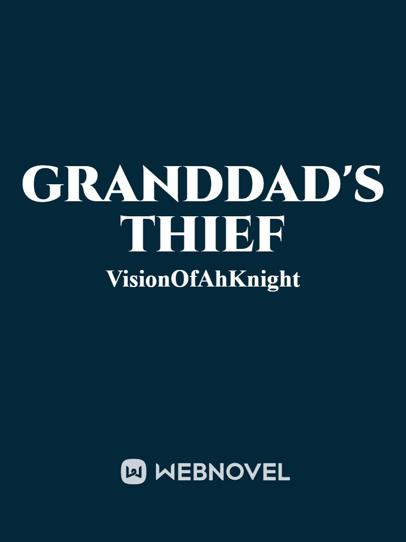 Granddad's Thief