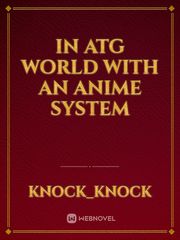 In atg world with an anime system Book