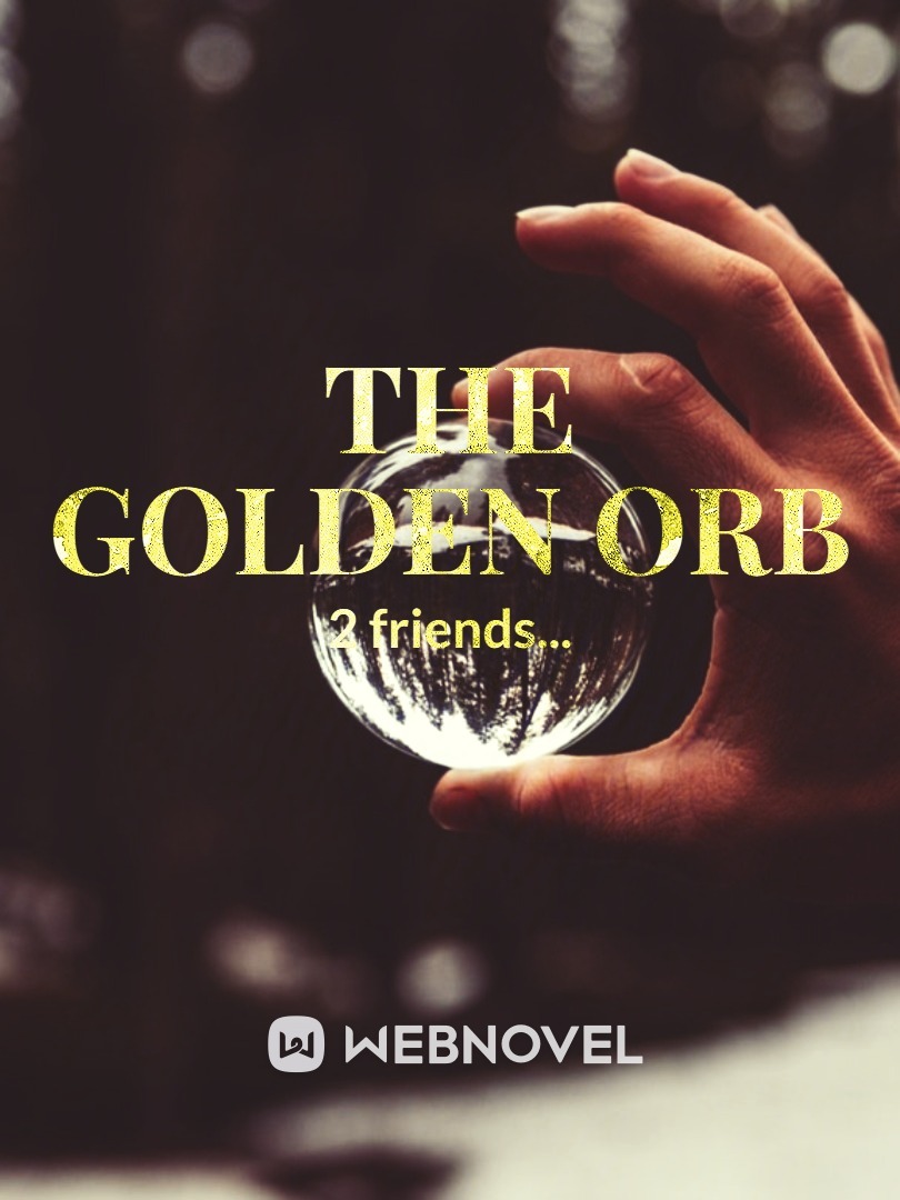 The Golden Orb