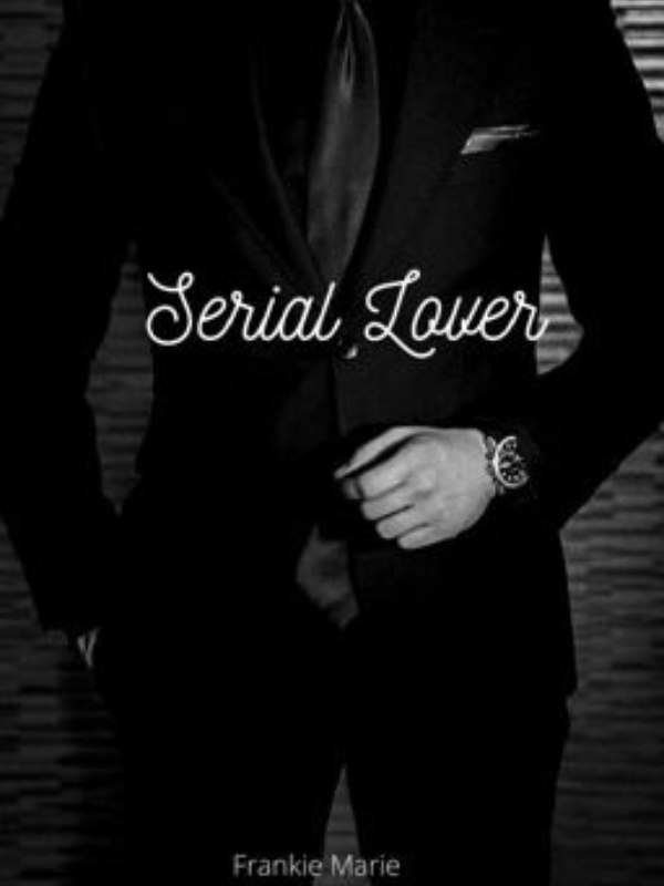 Serial Lover (FULL BOOK ON WATTPAD) Book
