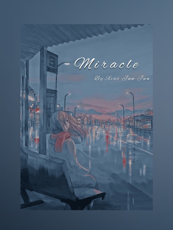 Miracle ♡