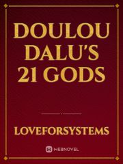 Doulou Dalu's 21 Gods Book