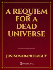 A requiem for a dead universe Book