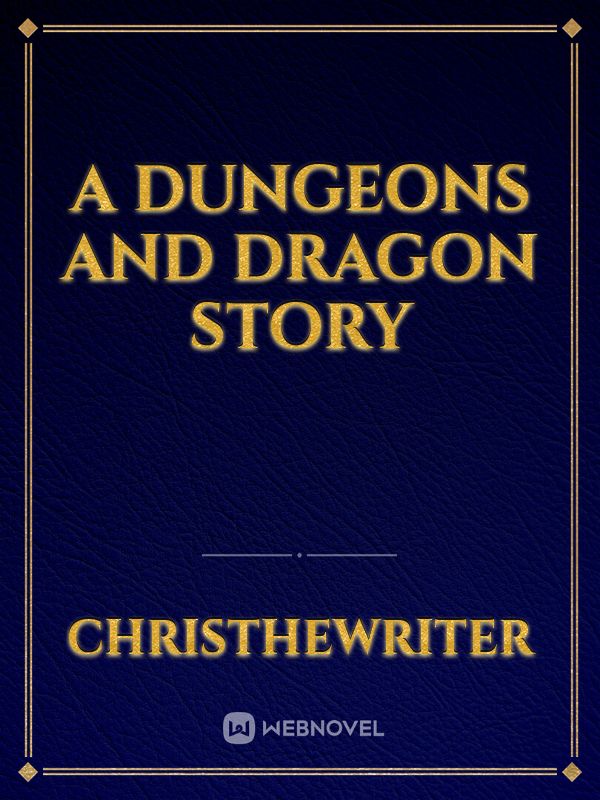 A Dungeons and Dragon Story Book