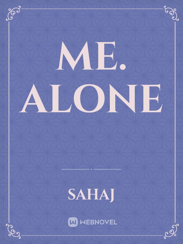 Me. Alone Book