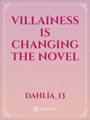 villainess is changing the novel Book