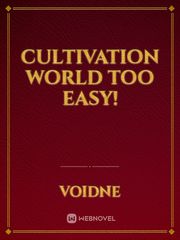 Cultivation World Too EASY! Book