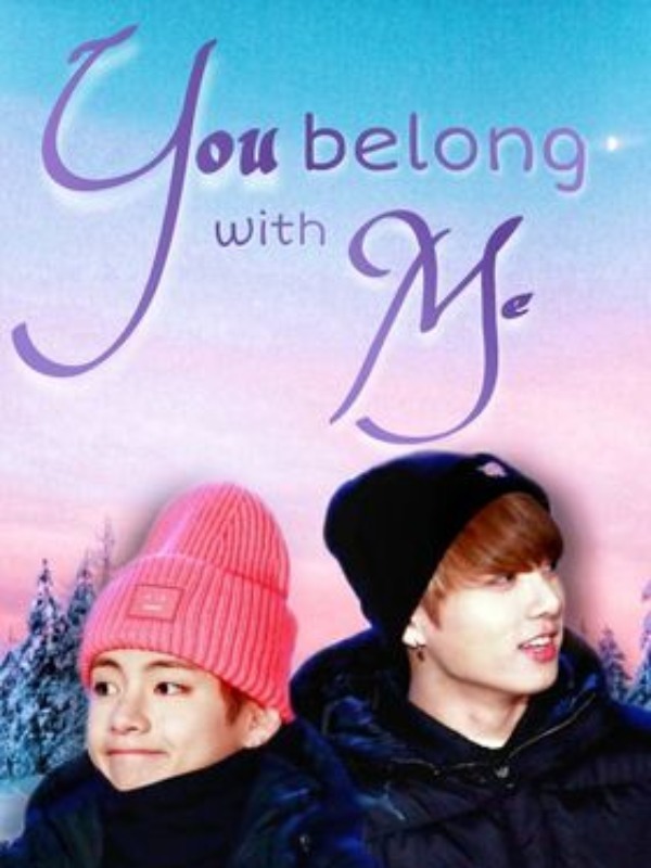 You Belong With Me (TAEKOOK) Book