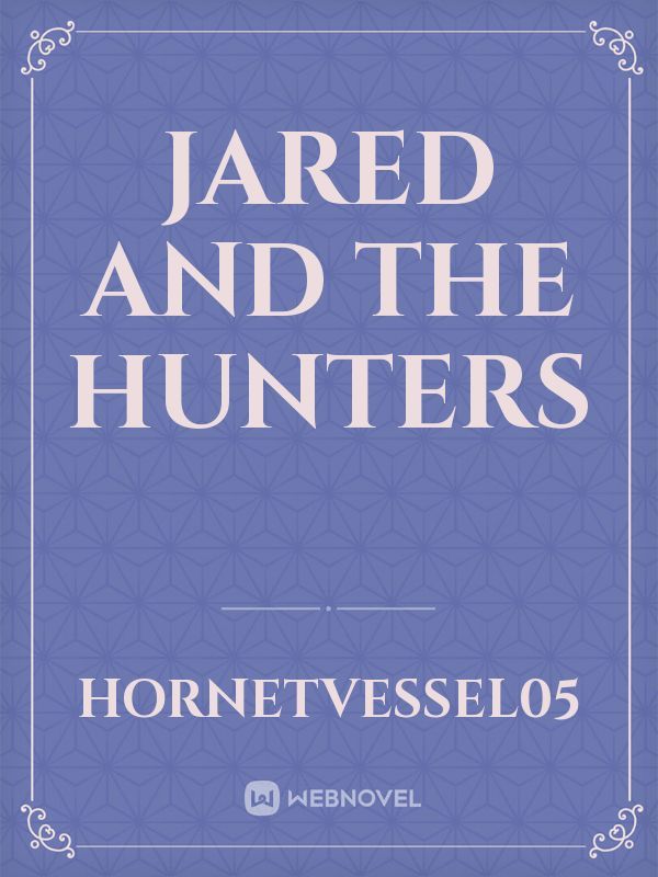 Jared and the Hunters Book