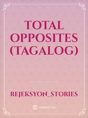 Total Opposites (Tagalog) Book