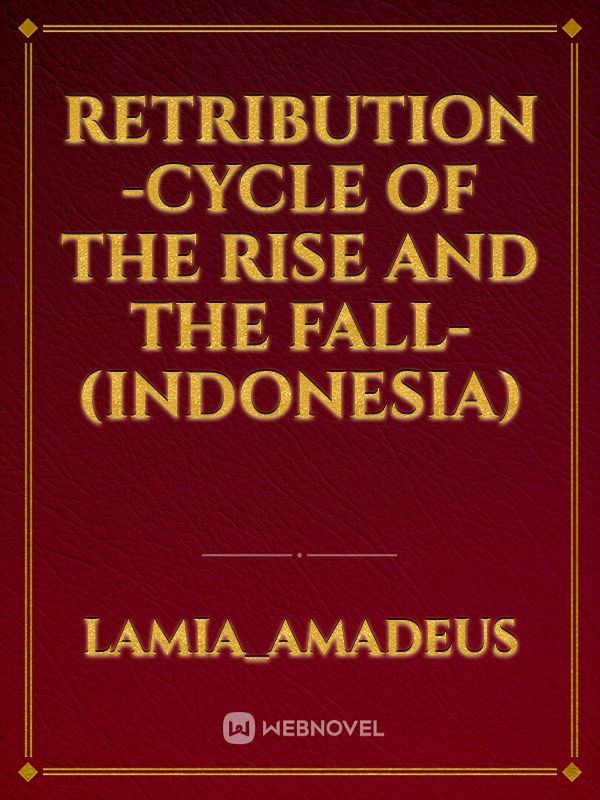 RETRIBUTION -Cycle of the Rise and the Fall- (Indonesia)