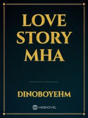 Love story MHA Book