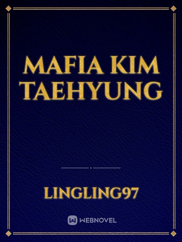 MAFIA 
KIM TAEHYUNG Book
