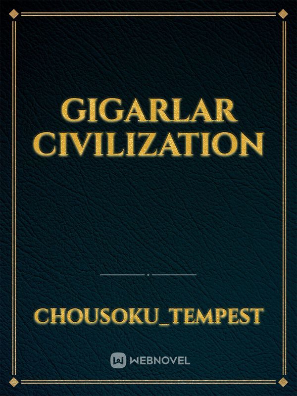 Gigarlar Civilization Book