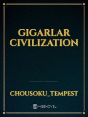 Gigarlar Civilization Book