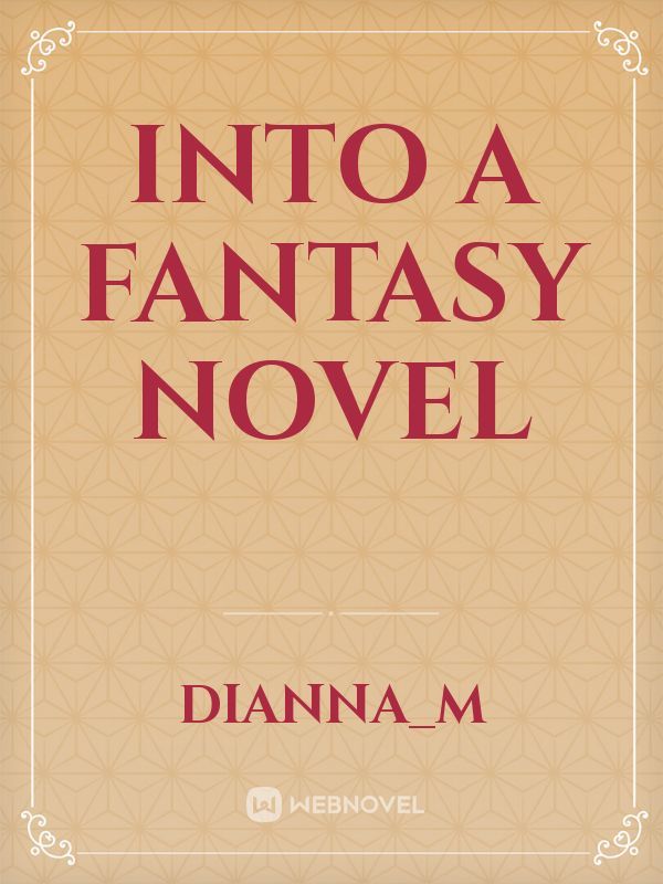 Into a Fantasy Novel