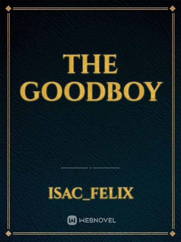 The goodboy