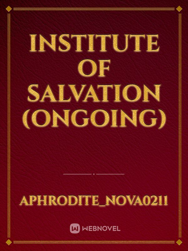 Institute Of Salvation (Ongoing) Book