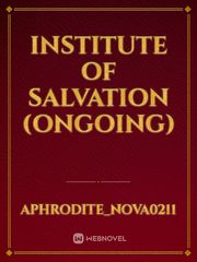 Institute Of Salvation (Ongoing) Book