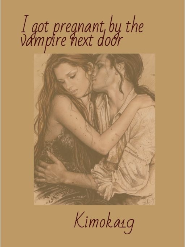 I got pregnant by the vampire next door Book