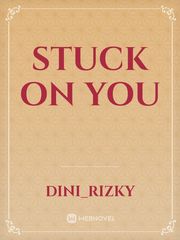 Stuck on You Book