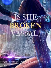 Is She the Broken Vassal? Book