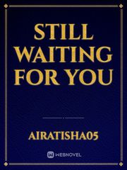 STILL WAITING FOR YOU Book