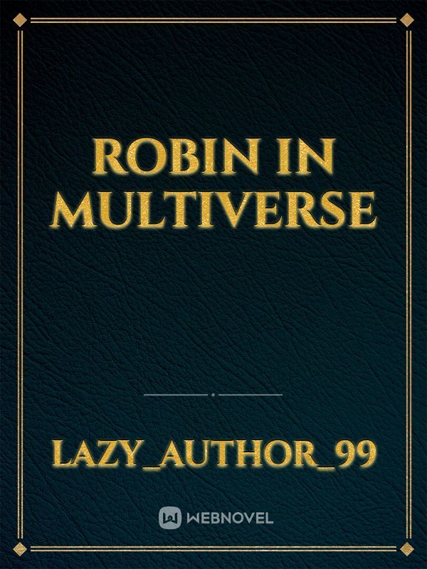 Robin In Multiverse
