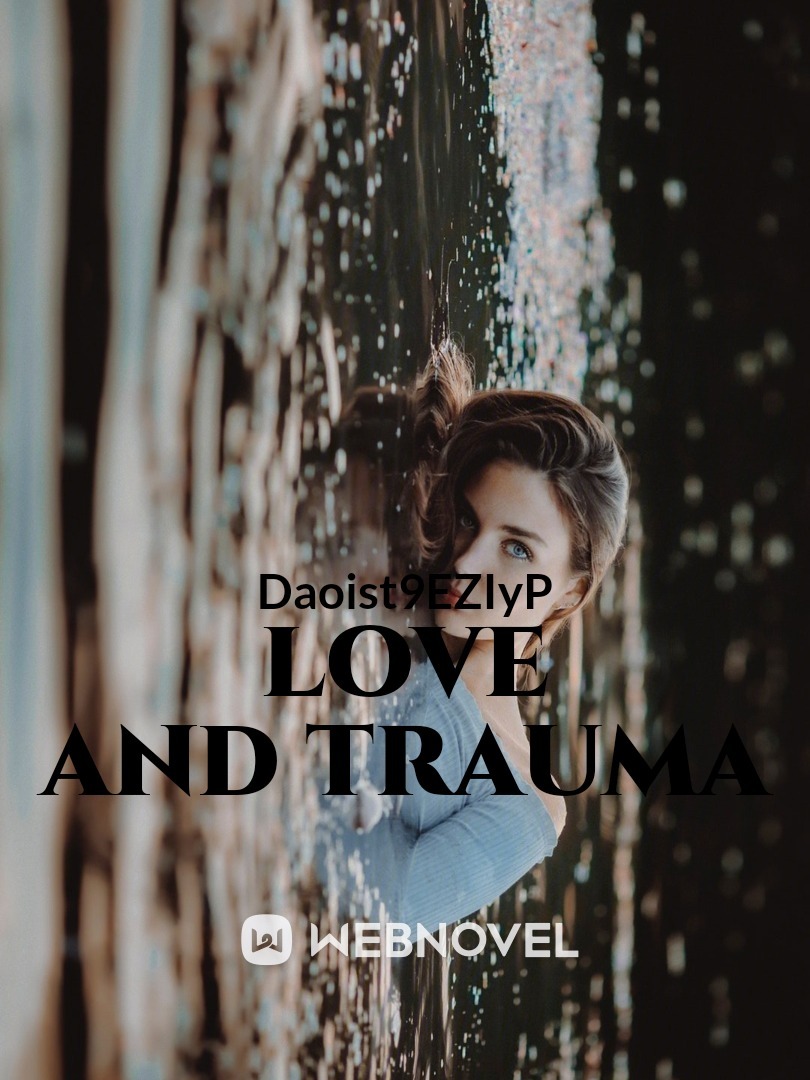 Love and Trauma Book