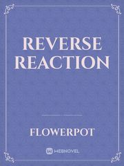 Reverse reaction Book