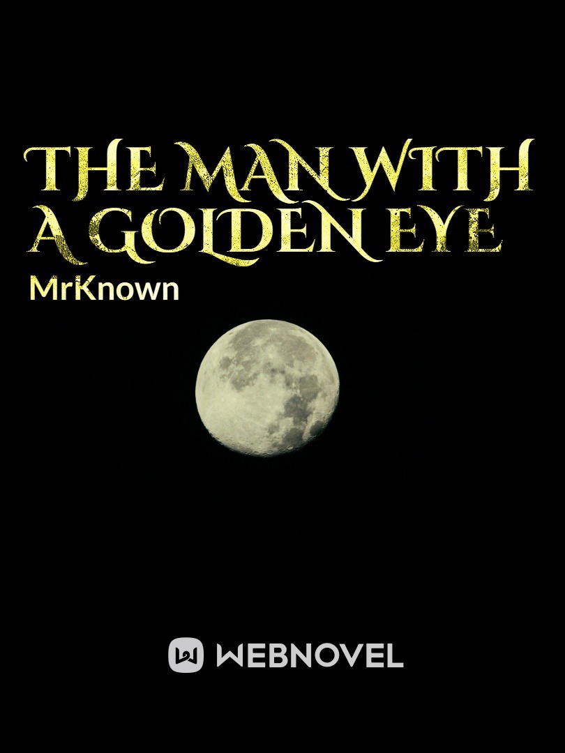 The Man With A Golden Eye Book