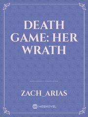 Death Game: Her Wrath Book