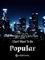 I Don’t Want To Be Popular Book