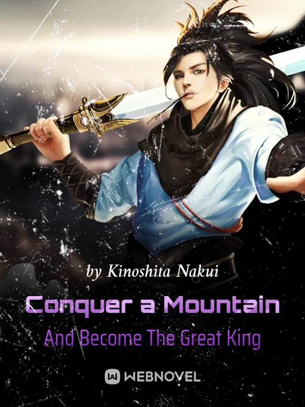 Conquer a Mountain And Become The Great King Book