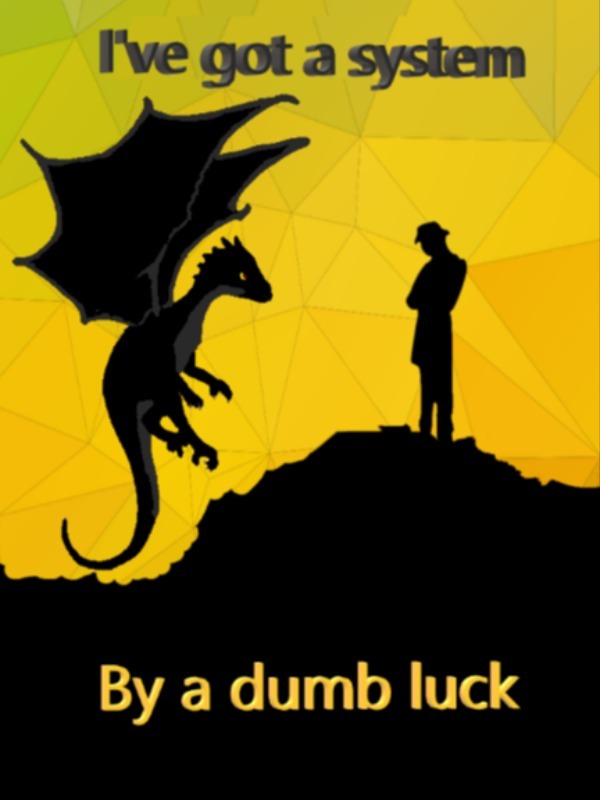 I've got a system by a dumb luck Book