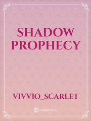 Shadow prophecy Book